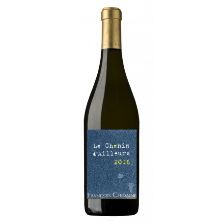 François Chidaine "Le Chenin d'Ailleurs" 2017