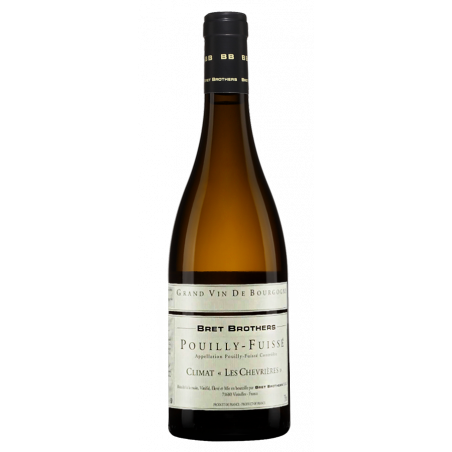 Bret Brothers Pouilly-Fuissé "Les Chevrières" 2017